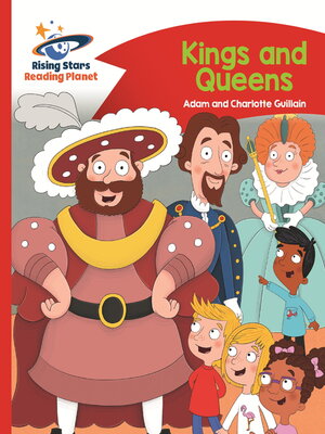 cover image of Reading Planet--Kings and Queens--Red B